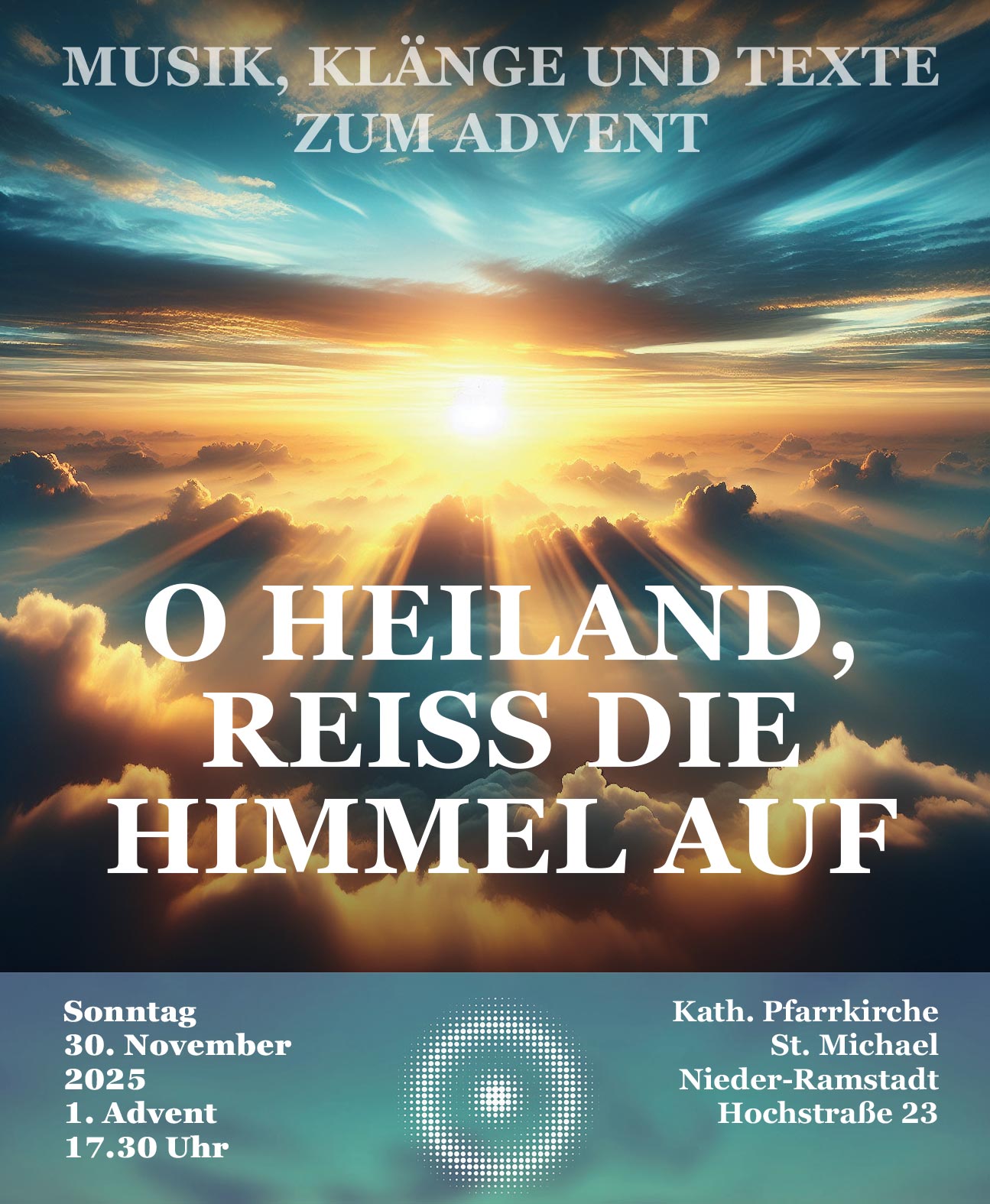 Plakat – O Heiland, reiß die Himmel auf
